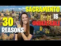 Living In Sacramento California Is UNBEATABLE Here s 30 REASONS Why