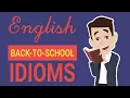English Back-to-School Idioms
