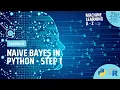 Learn Machine Learning Naive Bayes in Python - Step 1