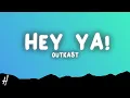 OutKast - Hey Ya! (Lyrics)