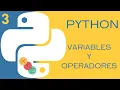 OPERADORES y VARIABLES en PYTHON - Curso de Python para principiantes