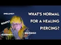 Piercing Healing What to expect after getting a piercing