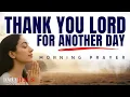 Download Lagu Start Your Day With A Grateful Heart | Blessed Morning Prayer