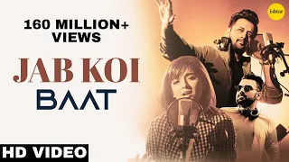 Download Jab Koi Baat - DJ Chetas | Full Video | Ft : Atif Aslam \u0026 Shirley Setia | #RomanticSongs 2018 MP3