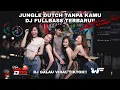 DJ JUNGLE DUTCH TANPA KAMU||KAU TARIK ULUR PERASAAN TULUSKU|| DJ TERBARU FULLBASS!!