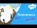 Perseverance for Kids The Power of Persevering Top Tips for Showing Perseverance Twinkl USA
