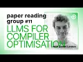 Large Language Models for Compiler Optimisation