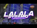 Download Lagu Dj Terbaru LALALA X PYRAMID • Sakera Style X Pargoy • Slow Bass | ALFIN REVOLUTION