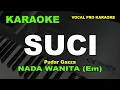 Download Lagu SUCI DIMANA KINI KAU BERADA  KARAOKE NADA WANITA / CEWEK | PUDAR GAZZA