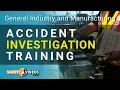 Accident Investigation Training from Safety s com