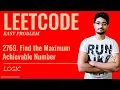 2769 Find the Maximum Achievable Number LEETCODE EASY