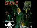 EAZY-E No More Questions - Geo Clean Version