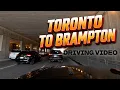 Toronto To Brampton Orfus Rd to Ray Lawson Blvd July 2026 4K