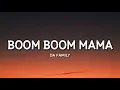 Lagu Da Family - Boom Boom Mama (Lyrics) [TikTok Song]