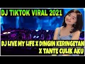 Download Lagu DJ TIKTOK TERBARU 2021 - DJ LIVE MY LIFE FULL BASS VIRAL TIK TOK REMIX