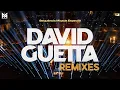 Lagu David Guetta Remixes - Sequência Mixada Especial (Titanium, Love Is Gone, When Love Takes Over)