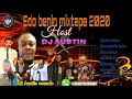 Download Lagu EDO BENIN OBITO MUSIC RELOADED 2020 MIX BY DEEJAY AUSTIN