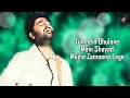 Zamana Lage (LYRICS) - Arijit Singh | Shashwat Singh | Qaisar Ul Jafri | Aditya R | Ali F | Sara Ali