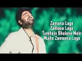 Download Lagu Zamana Lage (LYRICS) - Arijit Singh | Shashwat Singh | Qaisar Ul Jafri | Aditya R | Ali F | Sara Ali