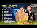 Download Lagu Sadewok Ft Silvy Kumalasari - SABAR - NGUPAYAKNE - KABAGYAN | FYP VIRAL || DANGDUT TERBARU 2025 ||