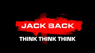 jack back think think think