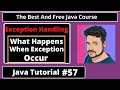 Java Tutorial Exception Handling Types Of Exception What happens when an Exception Occur part 57