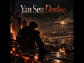 Yan Sen Derdine