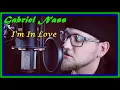 Gabriel Nass - I'm In Love (Lyrics Video)