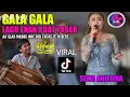 Download Lagu GALA GALA (Aa ulah Mabok Wae) || SELVI ANJELINA || Refesh Music
