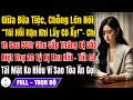 Download Lagu Chồng Nói Hối Hận Khi Lấy Tôi, 1h Sau 50Tr Chu Cấp Bị Cắt, Biệt Thự 20 Tỷ Bị Thu Hồi Và Tòa Án Gọi..