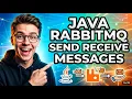 Java RabbitMQ Tutorial How to Messages from Queue