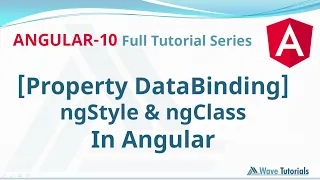Property Data Binding ngClass ngStyle Angular 10 Angular 10 Tutorial Wave Tutorials