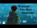 Download Lagu Bhalobeshe kono Bhool Korini Ami- Dev/ Sayantika Bangla Song❤️
