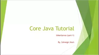 15 Core Java - Inheritance part