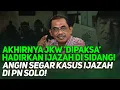 AKHIRNYA JKW 'DIPAKSA' HADIRKAN IJAZAH DI SIDANG! ANGIN SEGAR KASUS IJAZAH DI PN SOLO!