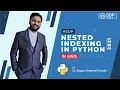 Nested Indexing In Python Python List Access Nested List Elements Nested List SDP Guruji