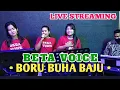 Download Lagu BORU BUHA BAJU - BETA VOICE || LAGU BATAK TERPOPULER 2020