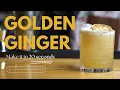 How to make Golden Ginger Tchin Tchin Cocktails
