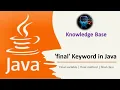 final keyword in Java final variable final method final class knowledgebase2612