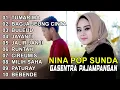 Download Lagu NINA POP SUNDA GASENTRA PAJAMPANGAN - TUMARIMA, BAGJA JEUNG CINTA, BULEUD | TERPOPULER 2025