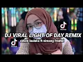 Download Lagu DJ VIRAL REMIX- LIGHT OF DAY( EDWIN LAULAKA FT NIMANG FREDTAL) TERBARU 2021