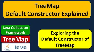 TreeMap Default Constructor Explained Java Collection Framework