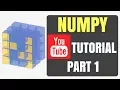 Numpy Tutorial - Part 1