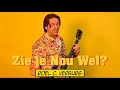 Download Lagu Zie Je Nou Wel? - Roel C. Verburg