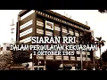 Download Lagu RRI dalam Pergulatan Kekuasaan, 1 Oktober 1965