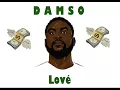 Damso - Λ. Lové 💸