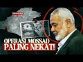 Perburuan Ismail Haniyeh, Misi Paling Nekat Mossad di Iran