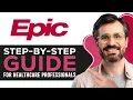 How to Use Epic A Complete Step-by-Step Guide for Healthcare Professionals