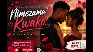 nimezama kwako wimbo wa mapenzi uliojaa hisia kali official audio