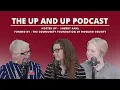 The UP and UP Podcast - Ep 4